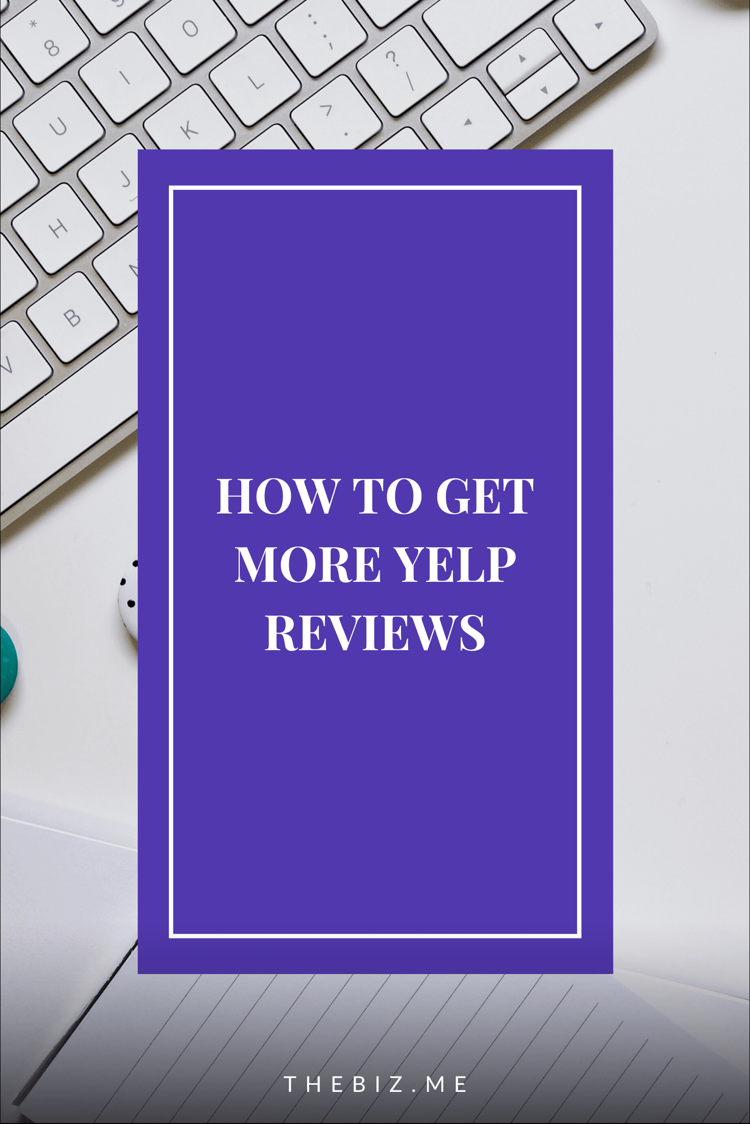 how to get more yelp reviews