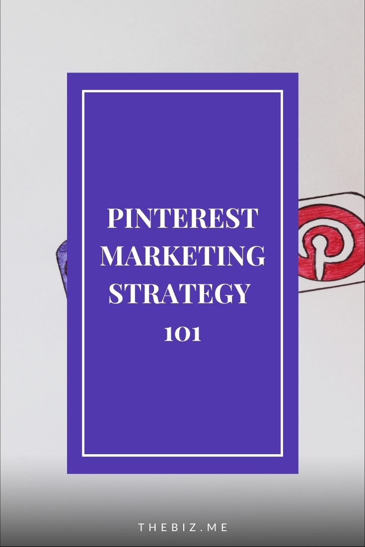 pinterest marketing strategy and tips for small businesses