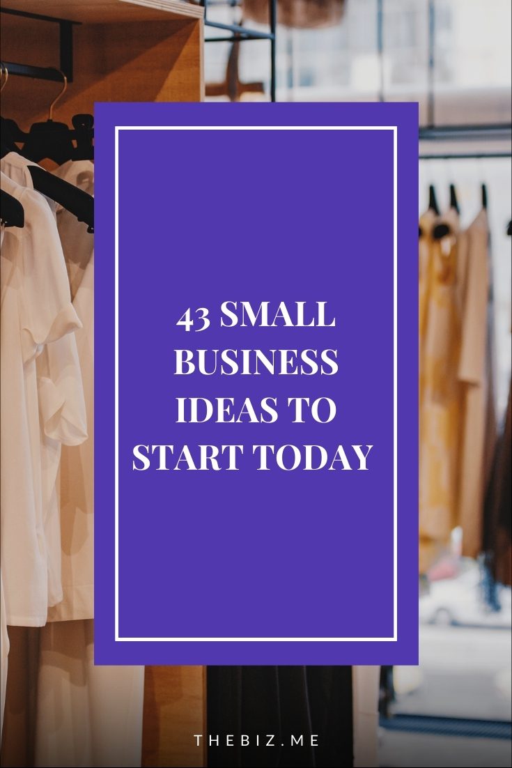 small businesses ideas to start today