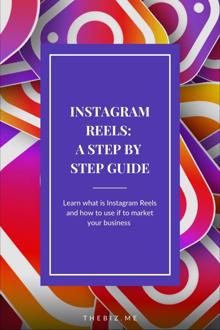 instagram reels for businesses step by step guide