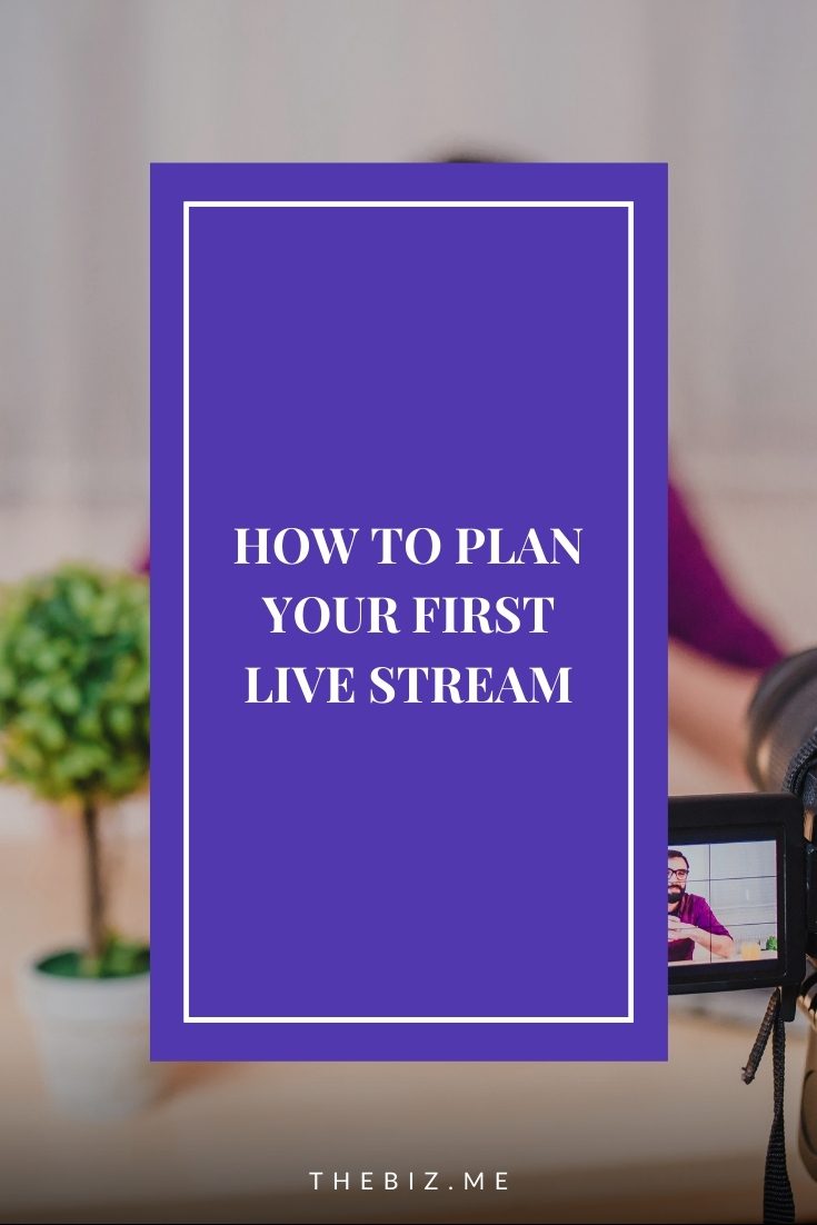 how to plan your first live stream